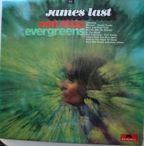 James Last - Non Stop Evergreens (LP) Vinyl LP Vinyl Very Good (VG) <br> Hoes Good Plus (G+)