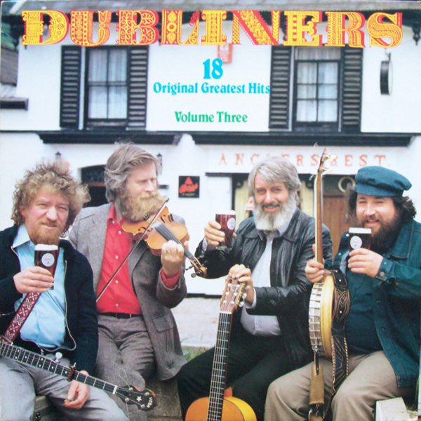 Dubliners - ** Original Greatest Hits Volume Three (LP) Vinyl LP Vinyl Very Good (VG) <br> Hoes Good Plus (G+)
