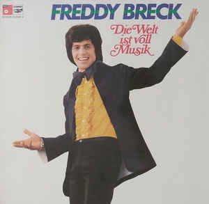 Freddy Breck - Die Welt Ist Voll Musik (LP) Vinyl LP Vinyl Very Good (VG) <br> Hoes Good Plus (G+)