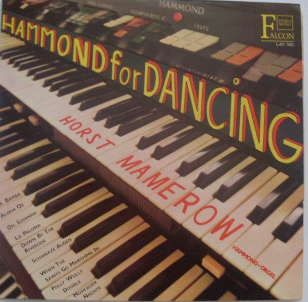 Horst Mamerow - Hammond For Dancing (LP) Vinyl LP Vinyl Very Good (VG) <br> Hoes Good Plus (G+)