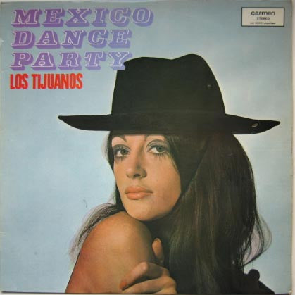 Los Tijuanos - Mexico Party (LP) Vinyl LP Vinyl Very Good (VG) <br> Hoes Good Plus (G+)