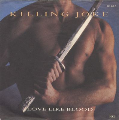 Killing Joke - Love Like Blood Vinyl Singles Media: VG <br> Hoes: G+