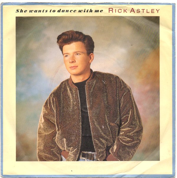 Rick Astley - She Wants To Dance With Me Vinyl Singles