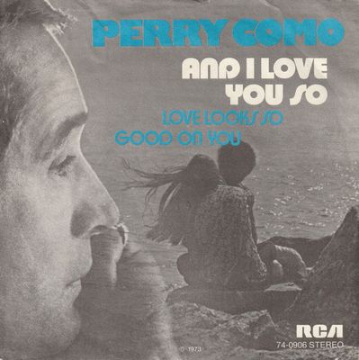 Perry Como - And I Love You So Vinyl Singles Media VG+ / Sleeve G+