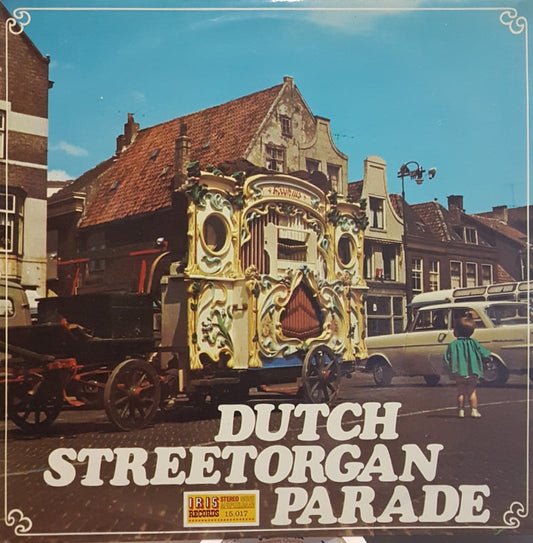 No Artist - Dutch Streetorgan Parade (LP) 46900 Vinyl Singles VINYLSINGLES.NL
