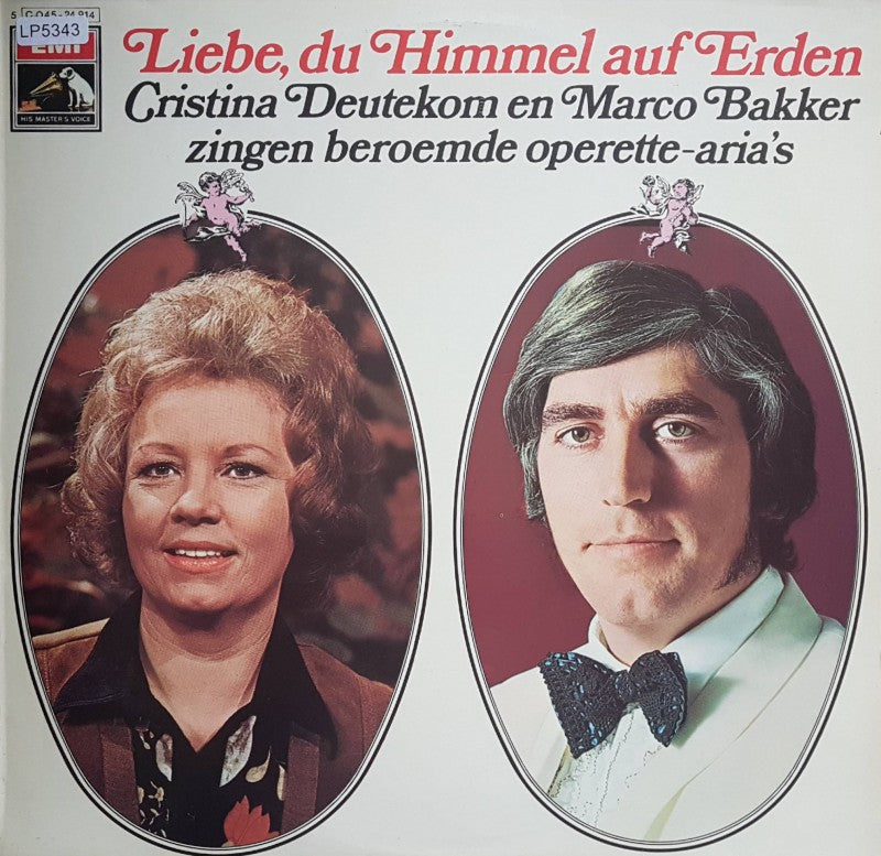 Cristina Deutekom En Marco Bakker – Liebe, Du Himmel Auf Erden (LP) Vinyl LP Vinyl Very Good (VG) <br> Hoes Good Plus (G+)