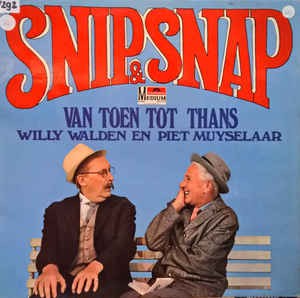 Snip & Snap - Van Toen Tot Thans (LP) Vinyl LP Vinyl Very Good (VG) <br> Hoes Good Plus (G+)