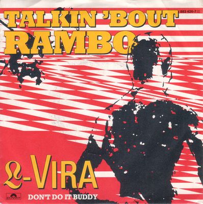 L-Vira - Talkin 'Bout Rambo Vinyl Zeer Goed / Hoesje Goed "VINYLSINGLES.NL"