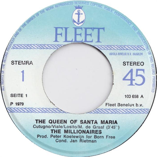 Millionaires - The Queen Of Santa Maria
