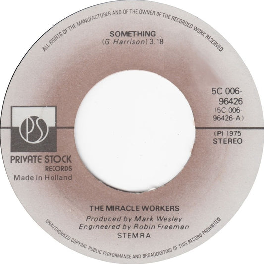 Miracle Workers - Something Vinyl Singles Vinyl Zeer Goed / Hoesje Generic "VINYLSINGLES.NL"