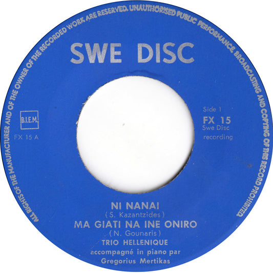 Trio Hellenique - Ni Nanai Vinyl Singles EP Vinyl Zeer Goed / Hoesje Generic "VINYLSINGLES.NL"