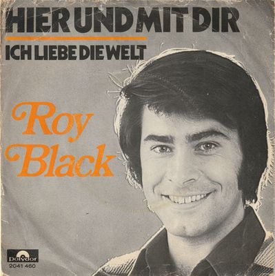 Roy Black - Hier Und Mit Dir