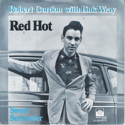 Robert Gordon - Red Hot