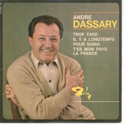 André Dassary - Trop Tard