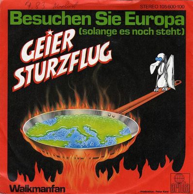 Geier Sturzflug - Besuchen Sie Europa (Solange Es Noch Steht) x1