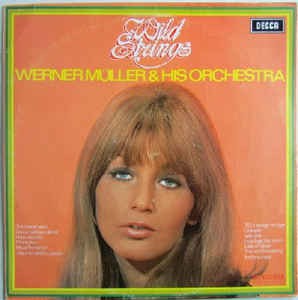 Werner Muller And His Orchestra - Wild Strings (LP) Vinyl LP Vinyl Very Good (VG) <br> Hoes Good Plus (G+)