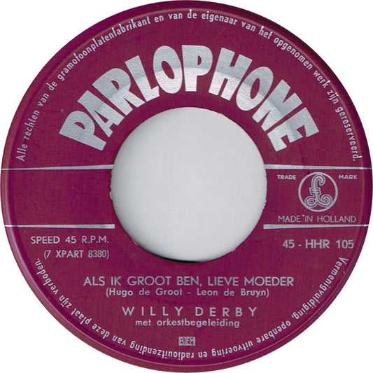 Willy Derby - Witte Rozen Vinyl Singles Vinyl Zeer Goed / Hoesje Generic "VINYLSINGLES.NL"