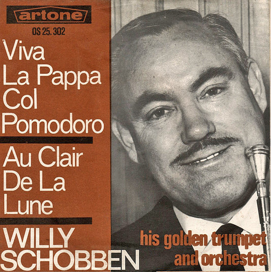 Willy Schobben - Viva La Pappa Col Pomodoro Vinyl Singles Vinyl Zeer Goed / Hoesje Goed "VINYLSINGLES.NL"