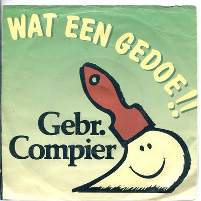 Gebr. Compier - Wat Een Gedoe !! Vinyl Singles Vinyl (VG) <br> Hoes (G+)