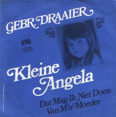 Gebroeders Draaier - Kleine Angela Vinyl Singles Vinyl (VG) <br> Hoes (G+)