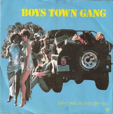 Boys Town Gang - Can't Take My Eyes Off You