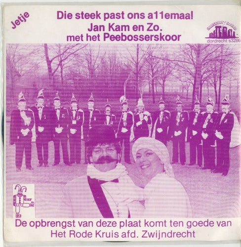 Jan Kam En Zo, De Peebossers - Die Steek Past Ons Allemaal 06389 Vinyl Singles Vinyl Very Good (VG) <br> Hoes Good Plus (G+)