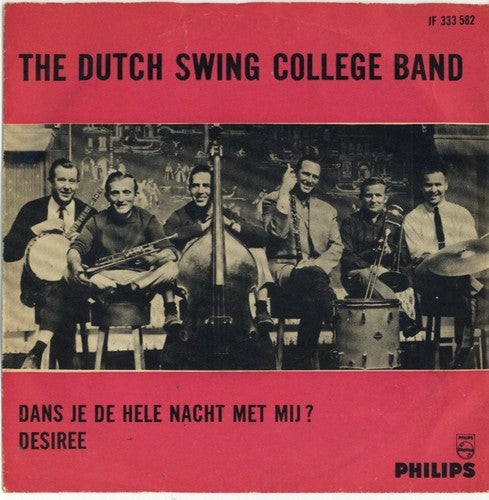 Dutch Swing College Band - Dans Je De Hele Nacht Met Mij Vinyl Singles Vinyl Very Good (VG) <br> Hoes Good Plus (G+)