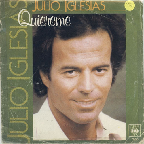Julio Iglesias - Quiereme 35332 Vinyl Singles Vinyl Very Good (VG) <br> Hoes Good Plus (G+)
