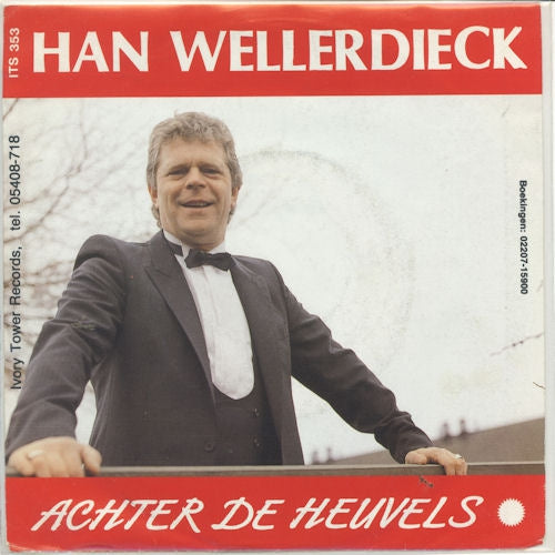 Han Wellerdieck - Achter De Heuvels 40242 Vinyl Singles Vinyl Very Good (VG) <br> Hoes Good Plus (G+)