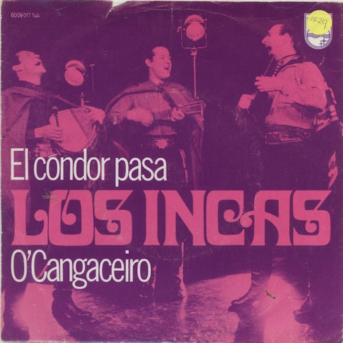 Los Incas - El Condor Pasa 00713 Vinyl Singles Vinyl Very Good (VG) <br> Hoes Good Plus (G+)