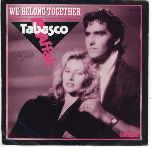 Tabasco Affair - We Belong Together 11545 Vinyl Singles Vinyl Very Good (VG) <br> Hoes Good Plus (G+)
