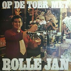 Bolle Jan - Op De Toer Met Bolle Jan (LP) Vinyl LP Vinyl Very Good (VG) <br> Hoes Good Plus (G+)