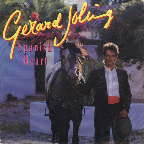 Gerard Joling - Spanish Heart 18315 Vinyl Singles Vinyl Very Good (VG) <br> Hoes Good Plus (G+)
