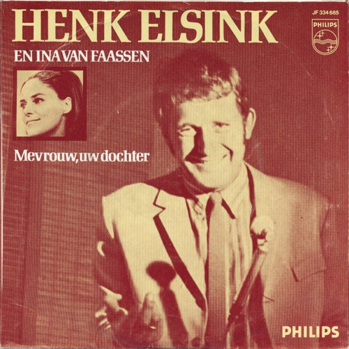 Henk Elsink En Tonny Huurdeman / Ina Van Faassen - Hier Is Je Kind Piet Vinyl Singles Vinyl Very Good (VG) <br> Hoes Good Plus (G+)