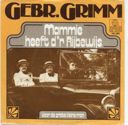 Gebroeders Grimm - Mammie Heeft D'r Rijbewijs Vinyl Singles Vinyl Very Good (VG) <br> Hoes Good Plus (G+)