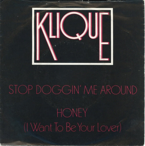Klique - Stop Doggin' Me Around 11480 Vinyl Singles Vinyl Very Good (VG) <br> Hoes Good Plus (G+)