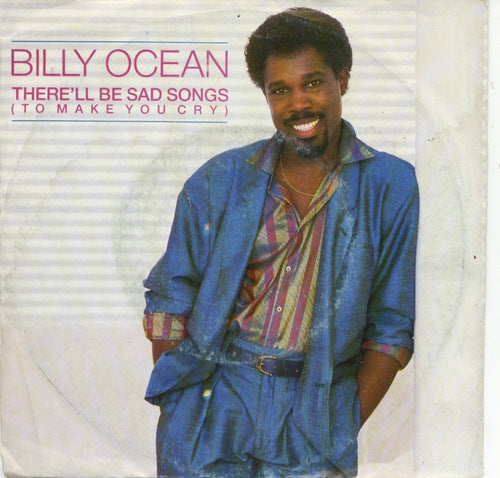 Billy Ocean - There'll Be Sad Songs (To Make You Cry) Vinyl Singles Vinyl Very Good (VG) <br> Hoes Good Plus (G+)