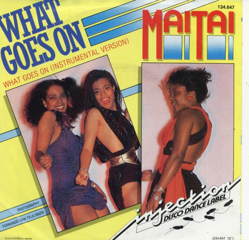 Mai Tai - What Goes On 29110 Vinyl Singles Vinyl Very Good (VG) <br> Hoes Good Plus (G+)