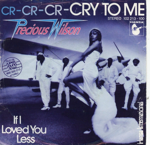 Precious Wilson - Cr-Cr-Cr-Cry To Me Vinyl Singles Vinyl Very Good (VG) <br> Hoes Good Plus (G+)