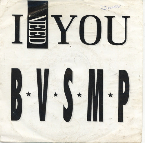 B.V.S.M.P. - I Need You 13909 Vinyl Singles Vinyl Very Good (VG) <br> Hoes Good Plus (G+)