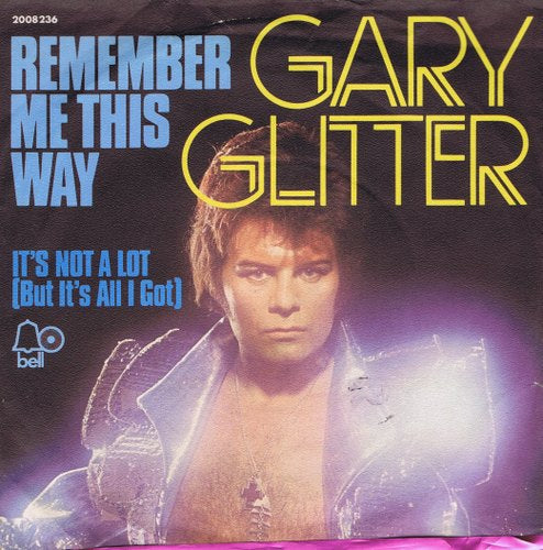 Gary Glitter - Remember Me This Way 14097 Vinyl Singles Vinyl Very Good (VG) <br> Hoes Good Plus (G+)