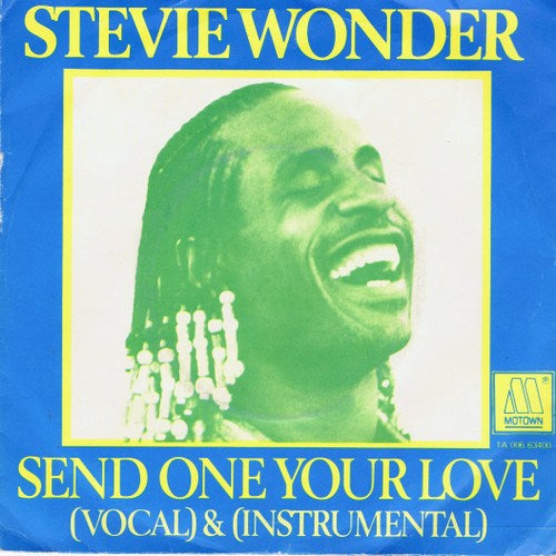 Stevie Wonder - Send One Your Love Vinyl Singles Vinyl Very Good (VG) <br> Hoes Good Plus (G+)