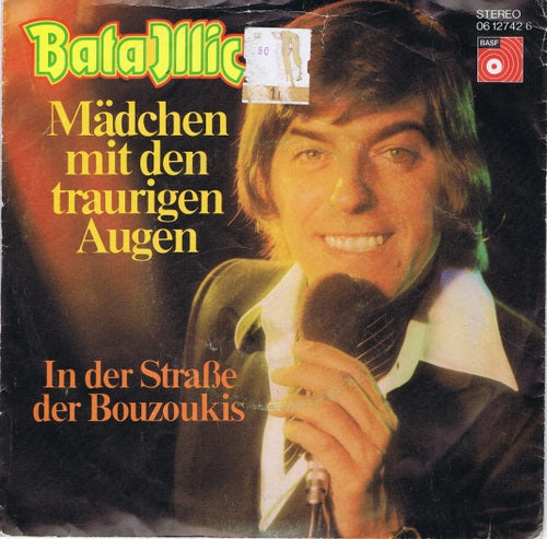 Bata Illic - Madchen Mit Den Traurigen Augen Vinyl Singles Vinyl Very Good (VG) <br> Hoes Good Plus (G+)