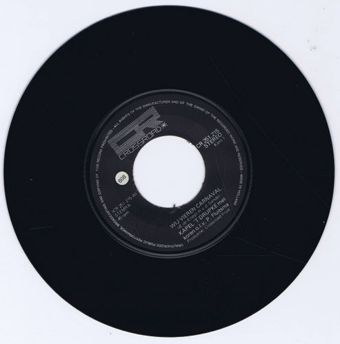 Kapel 't Drupke - Wij Vieren Carnaval Vinyl Singles Vinyl Goed / Hoes Generic