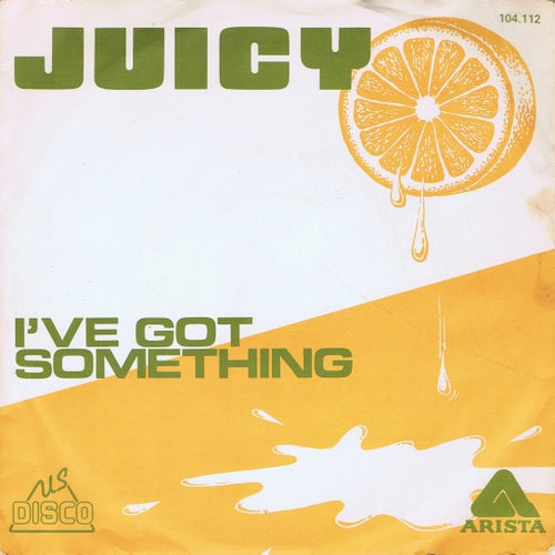 Juicy - I've Got Something Vinyl Singles Vinyl Very Good (VG) <br> Hoes Good Plus (G+)