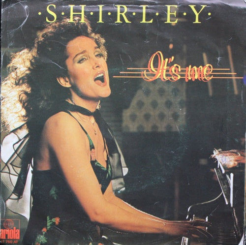 Shirley - It's Me 31998 Vinyl Singles Vinyl Very Good (VG) <br> Hoes Good Plus (G+)