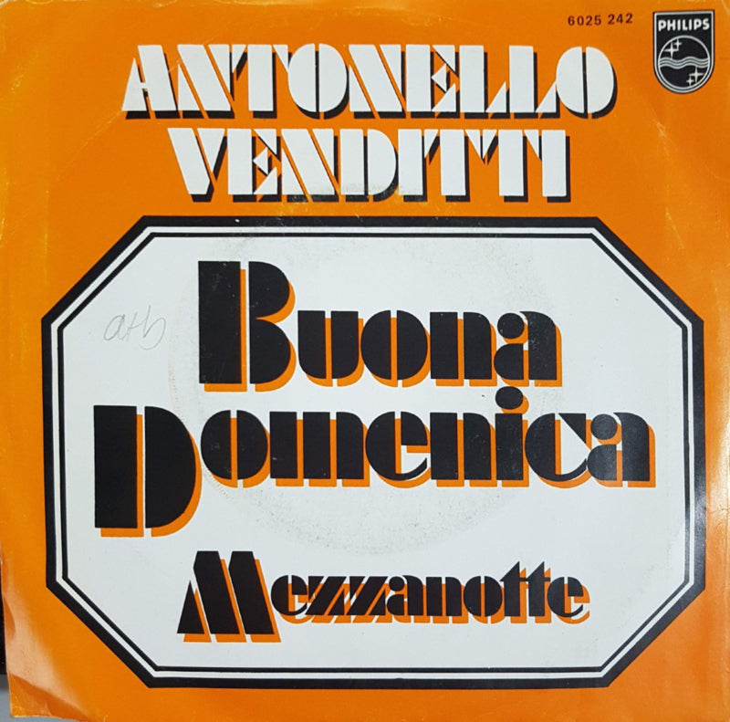 Antonello Venditti - Buona Domenica Vinyl Singles Vinyl Very Good (VG) <br> Hoes Good Plus (G+)