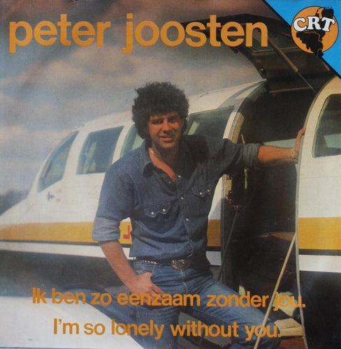 Peter Joosten - Ik Ben Zo Eenzaam Zonder Jou Vinyl Singles Vinyl Very Good (VG) <br> Hoes Good Plus (G+)