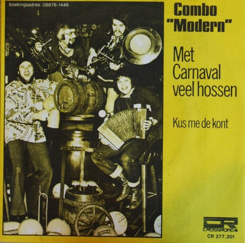 Combo Modern - Met Carnaval Veel Hossen 06256 Vinyl Singles Vinyl Very Good (VG) <br> Hoes Good Plus (G+)