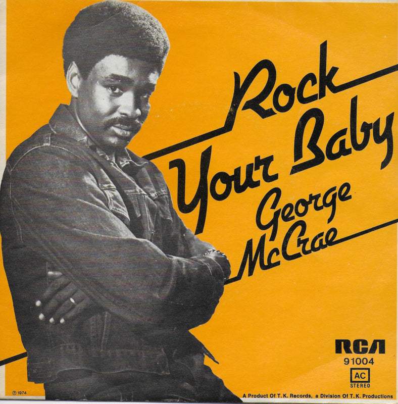 George McCrae - Rock Your Baby Vinyl Singles Vinyl Very Good (VG) <br> Hoes Good Plus (G+)